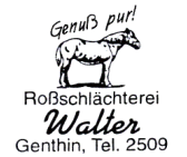 Rossschlachterei Walter, Gentin